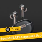 SoundPEATS  x kopfhoerer.de: mit Rabattcode True Wireless In-Ears Capsule3 Pro günstiger!